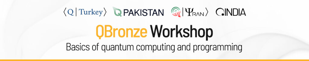 We are pleased to announce the worldwide quantum programming workshop | QBronze101